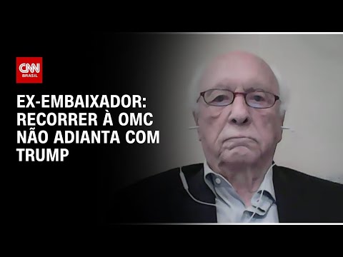 ​Rubens Ricupero: Recorrer à Organização Mundial do Comércio não adianta com Trump | CNN ARENA
