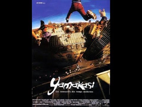 Yamakasi - Les Samouraïs des Temps Modernes'