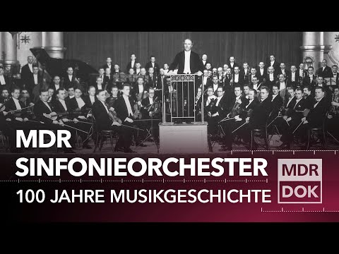 Klassik on Air: Die Geschichte des MDR-Sinfonieorchesters | MDR DOK