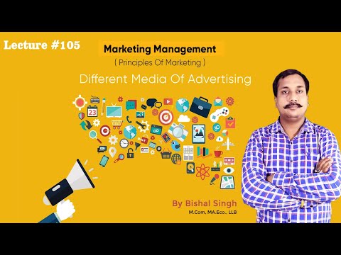 Different Media Of Advertising I Principles Of Marketing I Lecture_105 I By Bishal Singh