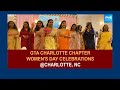 Global Telangana Association GTA Charlotte Chapter | Womens Day Celebrations | USA @SakshiTV