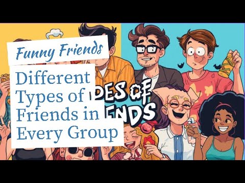 Different Types of Friends in Every Group|Relatable Comedy Skit | Funny Moments Everyone Understands
