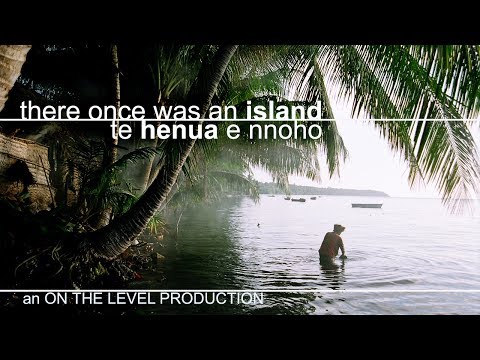 There Once was an Island: Te Henua e Nnoho'