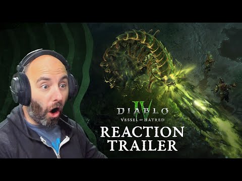 Diablo IV | Vessel Of Hatred | Reaction Trailer