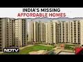 India’s Missing Affordable Homes | The Urban Agenda