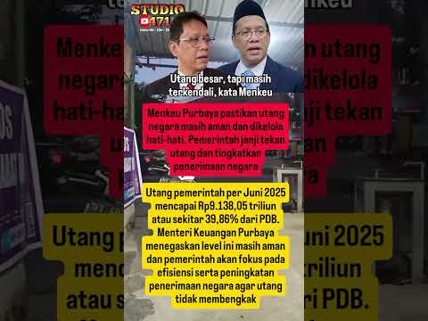 Utang Rp9.000 Triliun Masih di Level Aman#purbaya #menkeu #ekonomi