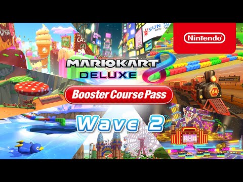 Mario Kart 8 Deluxe — Booster Course Pass - Wave 2 Release Date - Nintendo Switch