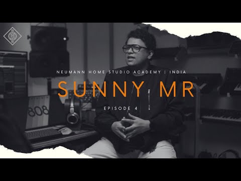 Neumann Home Studio Academy, India | Season 02 | In Conversation with Sunny MR | Episode 04