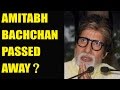 Fake WhatsApp message of Amitabh Bachchan's death news goes viral !