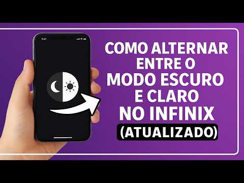 Como Alternar entre o MODO ESCURO e CLARO no INFINIX