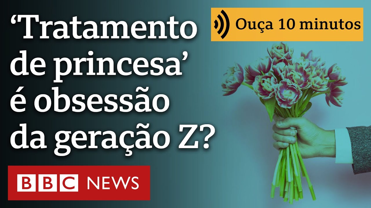 O que é o controverso ‘tratamento de princesa’ e por que a geração Z é obcecada por ele?