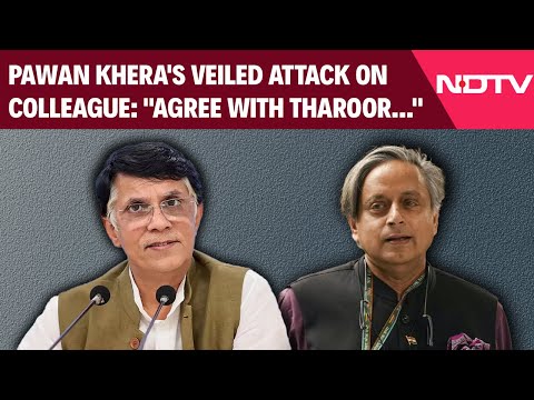 Shashi Tharoor Congress | Pawan Khera's Veiled Attack On Colleague: "Agree With Shashi Tharoor..."