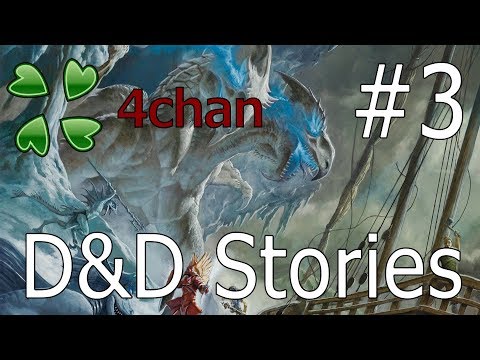 4chan D&D Stories #3