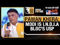WITT Satta Sammelan | Congress leader Pawan Khera Calls PM Modi as I.N.D.I.A Blocs biggest USP