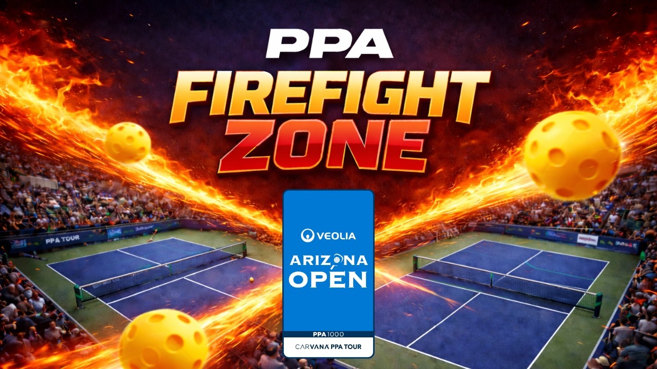 FireFight Zone - Veolia Arizona Open (Wednesday, PPA Tour)