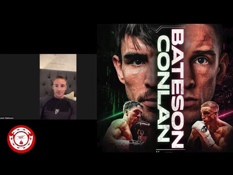 JACK BATESON ON MICK CONLAN FIGHT – “FOR ME THIS IS MY TICKET” #conlanbateson #wasserman