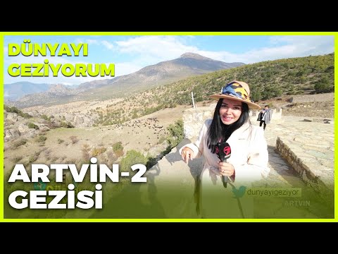 Dünyayı Geziyorum – Artvin-2 | 27 Kasım 2022