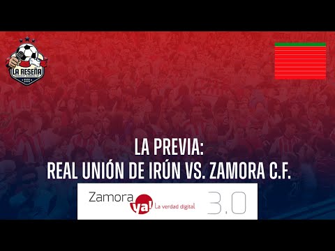 5x70 | La previa del Real Unión de Irún vs. Zamora C.F. | #PrimeraFederación