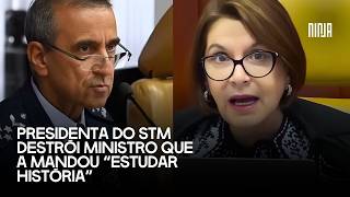 🔥Resposta histórica da presidente do STM ao ministro que mandou ela estudar: Misoginia🔥
