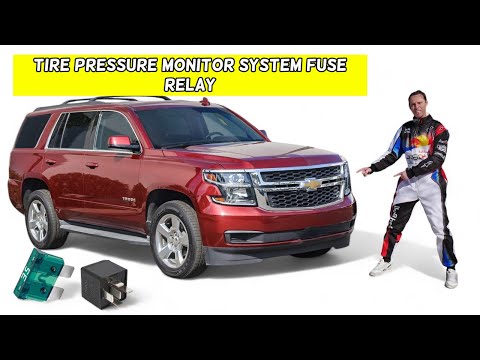 CHEVROLET TAHOE SUBURBAN TIRE PRESSURE MONITOR SYSTEM FUSE RELAY LOCATION REPLACEMENT 2015 2016 2017