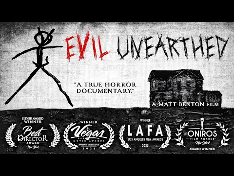 Evil Unearthed'