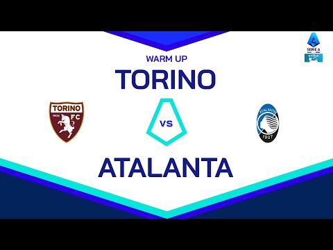 🔴 LIVE | Warm up | TORINO - ATALANTA | Serie A Enilive 2024/25