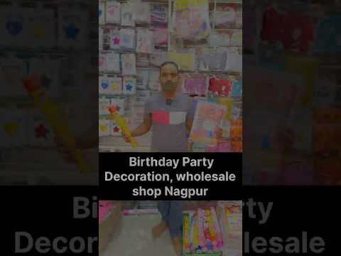 Birthday party decoration items wholesale shop in Nagpur