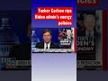Tucker Carlson: The Biden admin is doing everything it can to sabotage this #shorts