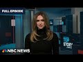 Top Story with Tom Llamas - March 15 | NBC News NOW