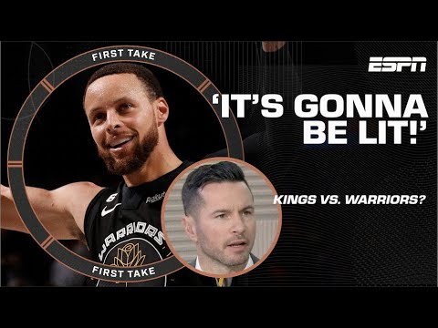 IT’S GONNA BE LIT! - JJ Redick’s take on a potential Warriors-Kings matchup  | First Take video clip