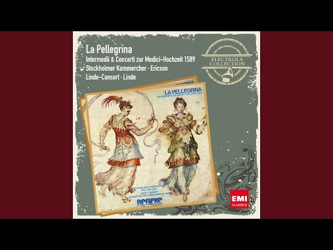 La Pellegrina 1589, Erster Teil, Secondo Intermedio: Marenzio/ Rinuccini: - Chi Dal Delfino