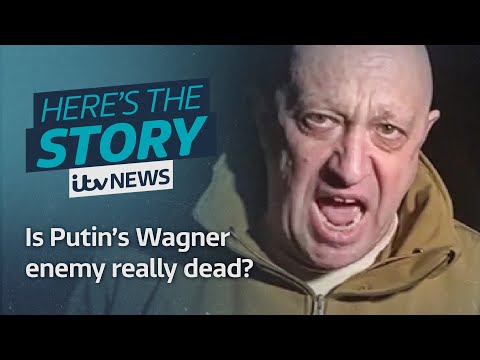 Is Putin's Wagner enemy really dead? | ITV News