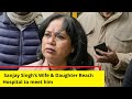 AAP MP Sanjay Singh Gets Bail | Wife & Daughter Reach Hospital | NewsX