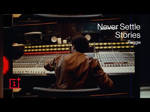 Never Settle Stories - Reggie