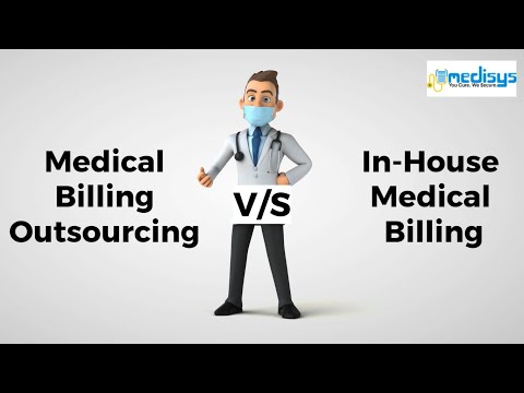 Medical Billing Outsourcing VS In House Medical Billing