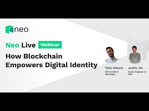 Neo Live Webinar - How Blockchain Empowers Digital Identity