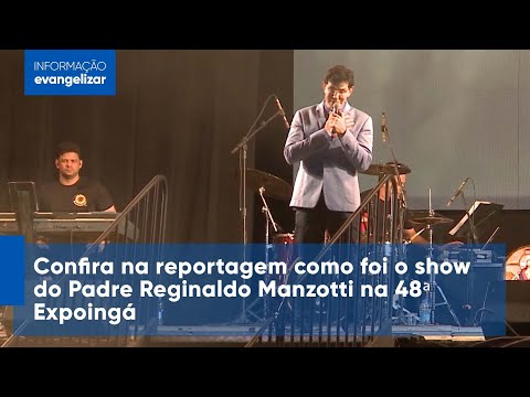 Confira Na Reportagem Como Foi O Show Do Padre Reginaldo Manzotti Na