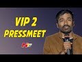 VIP2 Telugu film press meet, Danush, Kajol, Soundarya