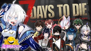 【#7DaystoDie】VVGTAギャングスマイリーコラボ！！完全初見です👀#VVGTA　#7dtd