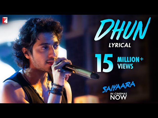 Lyrical | Dhun Song | Saiyaara | Ahaan Panday, Aneet Padda | Mithoon | Arijit Singh | In cinemas now