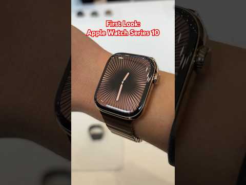 First Look at the Apple Watch Series 10