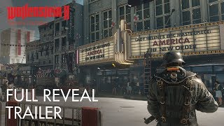 Wolfenstein II: The New Colossus - Reveal Trailer