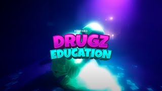 Drugz Education