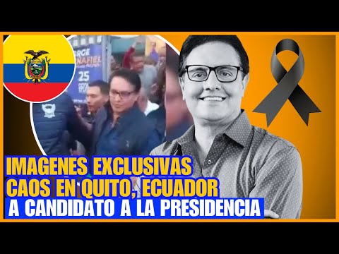 IMÁGENES EXCLUSIVAS ? MATAN A CANDIDATO A LA PRESIDENCIA EN ECUADOR - Una Nueva Mañana EN VIVO ?