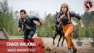Chaos walking :  bande-annonce VOST