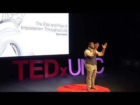 The ebb and flow of imposterism throughout life | Ryan Lawton | TEDxUNC