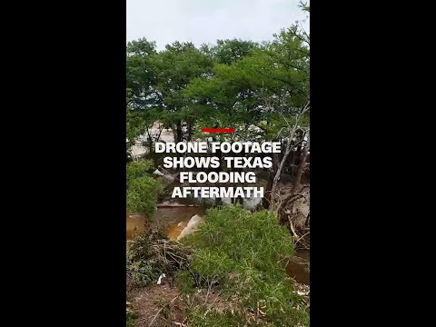 Drone footage shows Texas flooding aftermath