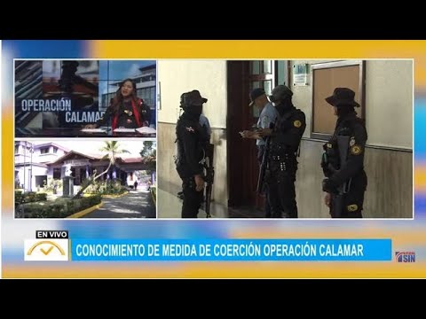 EN VIVO Conocimiento de medida de coerción operación Calamar