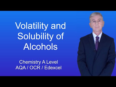 A Level Chemistry Revision “Volatility and Solubility of Alcohols”