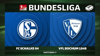 FC Schalke 04 vs. VfL Bochum 1848 | Matchday 3 — Bundesliga 2 2025/26